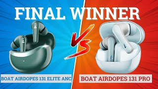 boAt Airdopes 131 Elite Anc vs Boat Airdopes 131 Pro 🔥 Best for Music, Gaming & Battery ⚡️