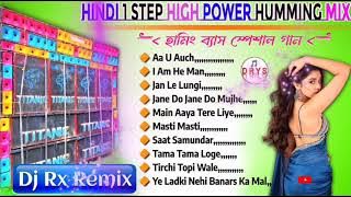 Hindi 1Step High Power 🤨 Humming Mix 2025-Dj Rx Remix