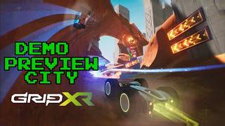 GRIP XR PREVIEW DEMO - City