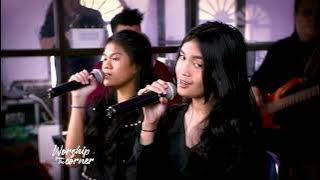 #2 - Worship From the Corner: 'Sampaikan Pada Yesus' (Melitha Sidabutar) - Clara dan Nova