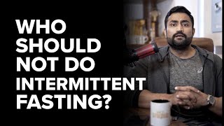 Who should NOT be doing Intermittent Fasting? #shorts