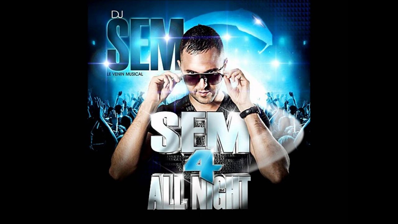 dj sem all night 4 house youtube dj sem all night 4 house youtube