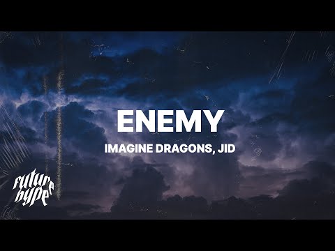 Imagine Dragons, Jid - Enemy