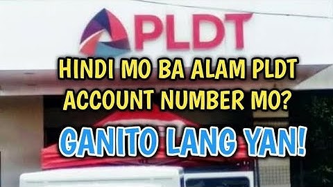 HOW TO KNOW YOUR PLDT ACCOUNT NUMBER!