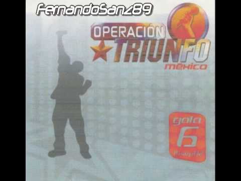 OPERACION TRIUNFO MEXICO- GALA 6- POTPURR 2 (DARIN...
