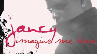 Imagine Me There- Jancy