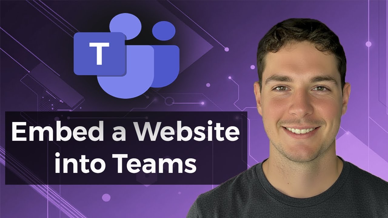 How to Embed a Website in Microsoft Teams [2025 Guide] - YouTube