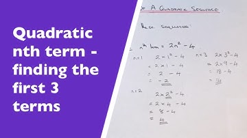 Quadratic Number Sequences. How To Work Out The First 3 Terms From The Quadratic nth Term (n^2+3).