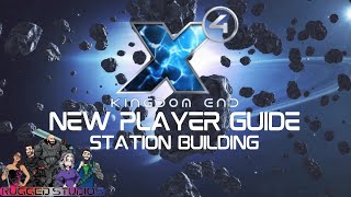 X4 6.0 - New Player Guide - Part 4 - Station Building