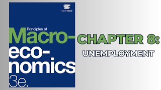 OpenStax Macroeconomics 3e (Audiobook) - Chapter 8: Unemployment