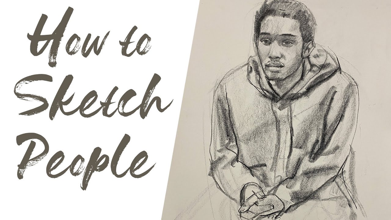 How To Sketch People From Life