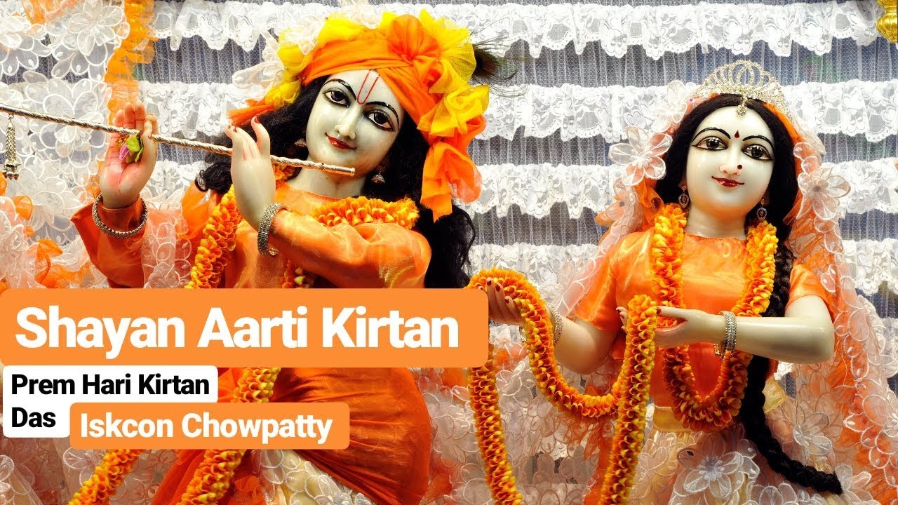 Shayan Aarti Kirtan | Prem Hari Kirtan Das | ISKCON Chowpatty