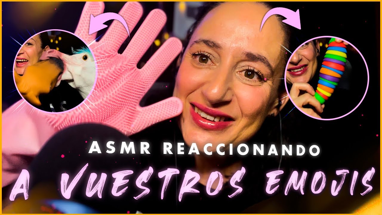Asmr parte #5 reaccionando a vuestros comentarios 🥰🐜🐶🐱🔮