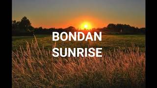 Bondan Prakoso - Sunrise ( lyric )