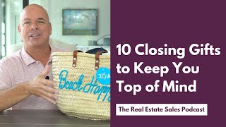 10 Real Estate Closing Gifts That Keep You Top of Mind
