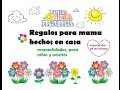 REGALOS PARA MAMA 120 MANUALIDADES