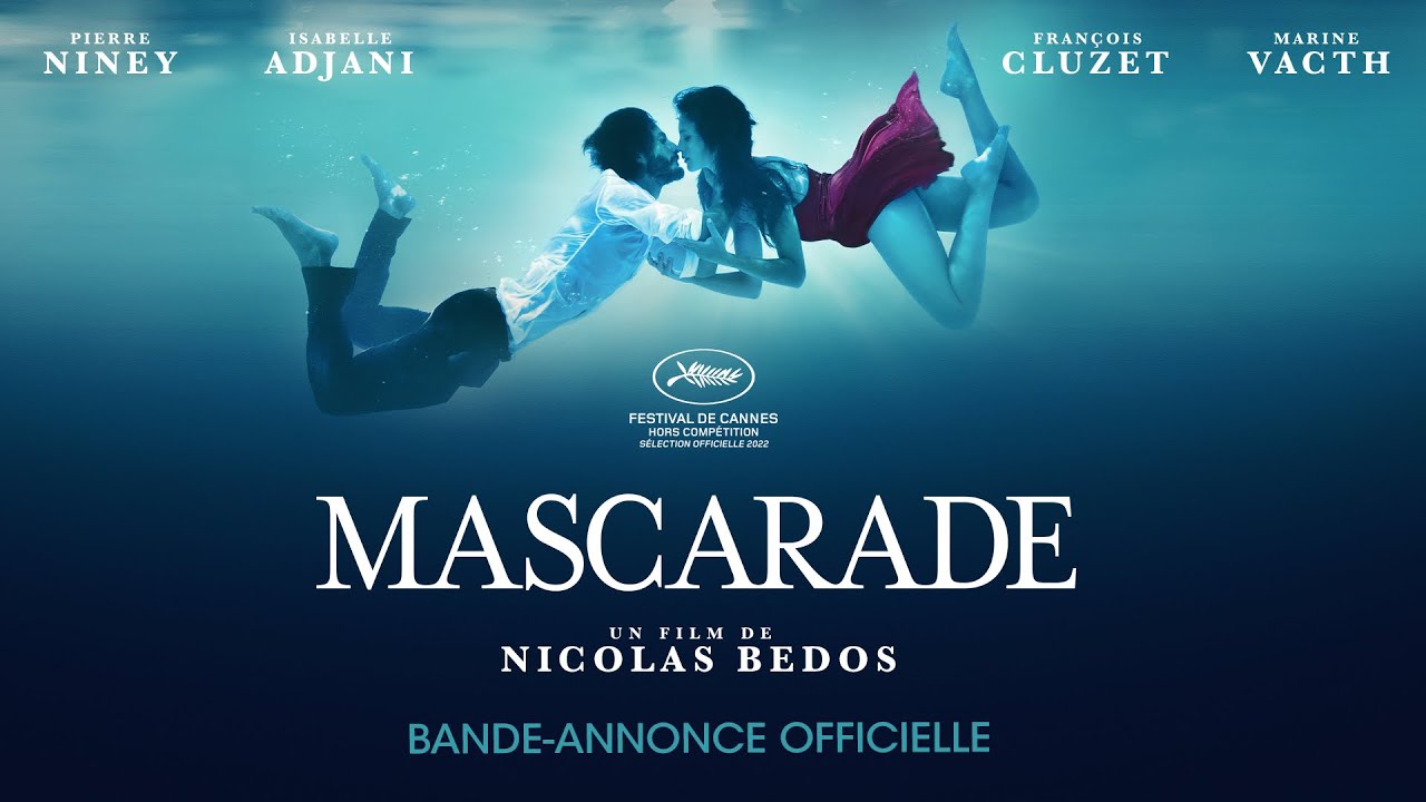 MASCARADE Bande Annonce SPHÈRE FILMS YouTube