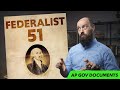 Madison's Vision of Government and the Safeguards of Liberty