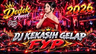 DUGEM DJ DISKOTIK FUL BASS ! DJ KEKASIH GELAP X GALADO X TAK YANG MEMISAHKAN | DJ VIRAL TERBARU 2026