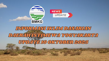 Informasi Iklim Dasarian Daerah Istimewa Yogyakarta Update 10 Oktober 2025