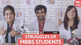 FilterCopy | Struggles Of MBBS Students | Ft. Ayush Mehra, Anshul Chauhan and Sarah Hashmi