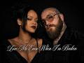 Teddy Swims Ft Rihanna Love Me Even When I M Broken 2026 Emotional Song 