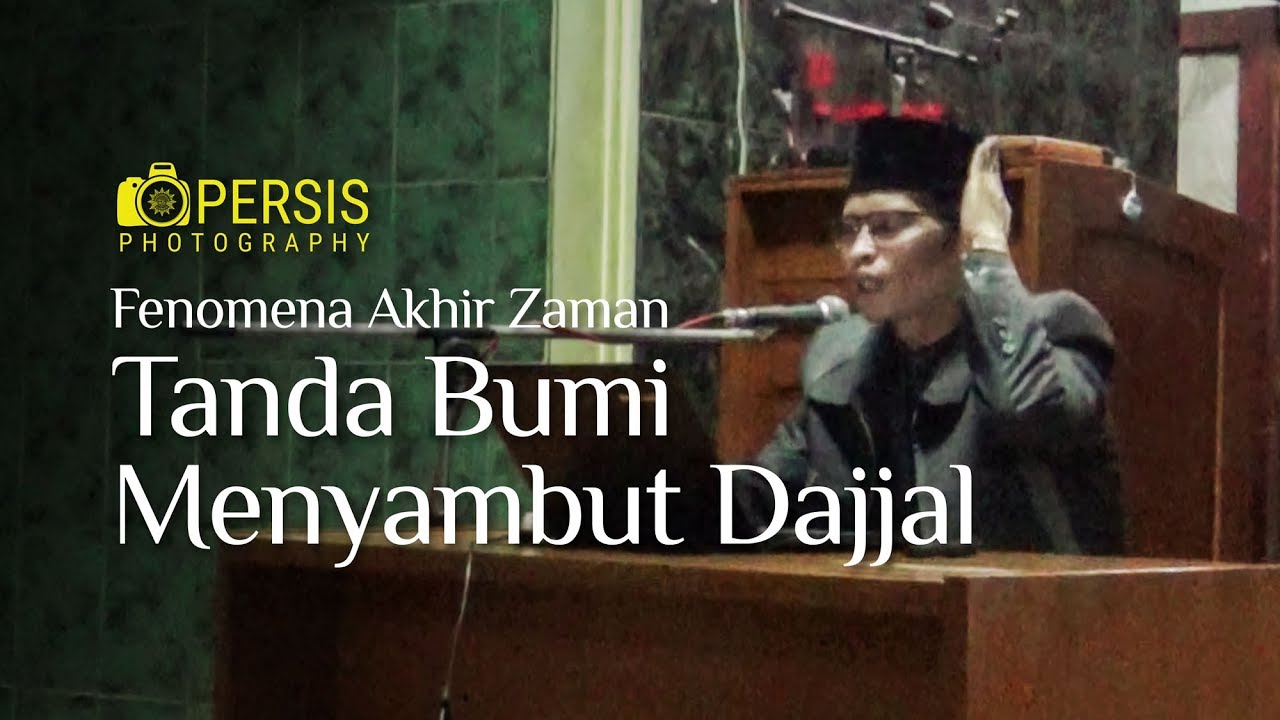 Tanda Tanda Bumi Menyambut Dajjal - Fenomena Akhir Zaman - Ust Amien Mukhtar