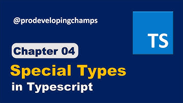 Typescript tutorial #4: Special Types any, unknown, bigint, symbol in Typescript