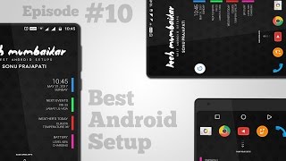 Best Android Setups | Episode #10