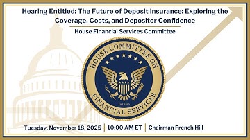 Hearing Entitled: “The Future of Deposit Insurance"