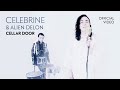 Celebrine & Alien Delon - Cellar Door