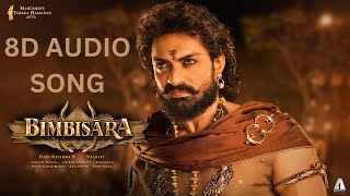 NETHO UNTE CHALU 8D TELUGU AUDIO SONG | BIMBISARA MOVIE | KALYAN RAM | KEERVAN | RK's 8D MUSIC
