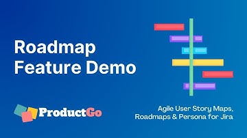 Story Maps and Roadmap for Jira - Roadmapping features demo