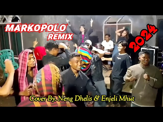 📌MARKOPOLO Remix | Cover _ Neng Dhelis & Enjeli Mhut ( MITRA MUSAIC ) class=