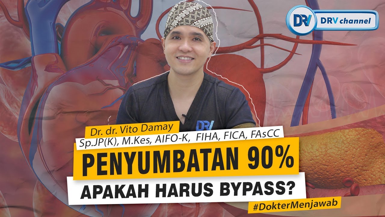 Dr Vito | Sumbatan Pembuluh Darah 90% Apakah harus Bypass? #DokterMenjawab #Jantung #PembuluhDarah