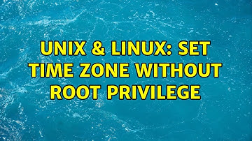 Unix & Linux: Set time zone without root privilege (2 Solutions!!)