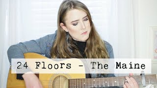 24 Floors by The Maine // Alex Bullock Cover