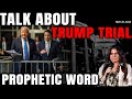 Amanda Grace PROPHETIC WORD 🕊️[TALK ABOUT TRUMP TRIAL] | TRUMP&#39;S CURSE | URGENT MESSAGE MAY 20, 2024