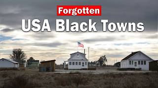 I Bet You've Never Heard of These 9 Forgotten Black Towns That Shaped America