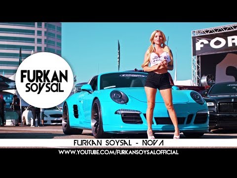 Furkan Soysal - NOVA