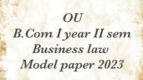 OU B.Com II sem Business law model paper 2023