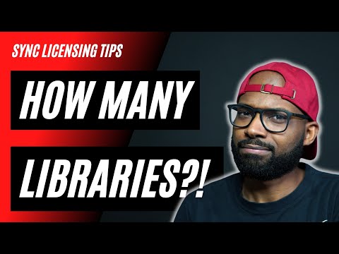 How Many Music Libraries Should You Work With | Sync Licensing Tips