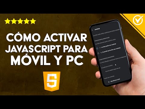 Cómo Activar JavaScript para Cualquier Navegador | Móviles y PC