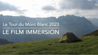 TOUR DU MONT BLANC 2023 | Le film immersion