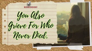 Invisible Grief: What Losses Have No Name?