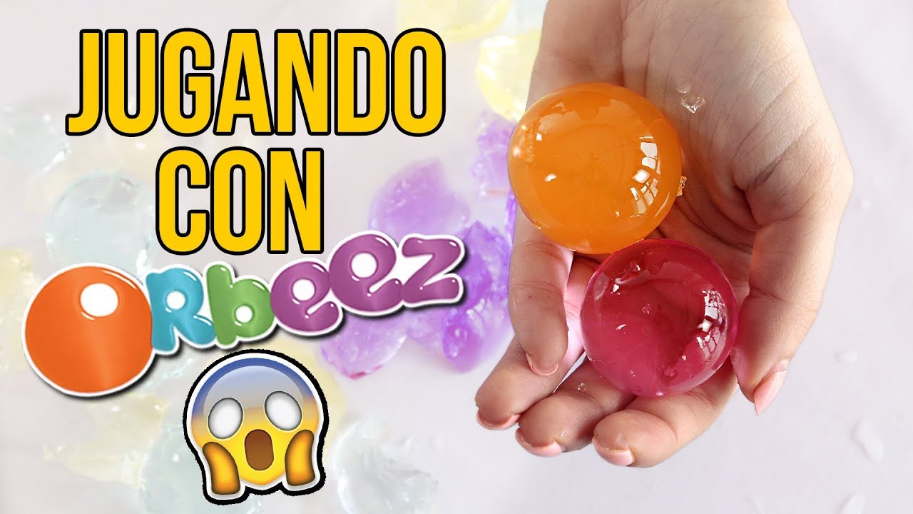 JUGANDO CON ORBEEZ GIGANTES O CANICAS DE AGUA 