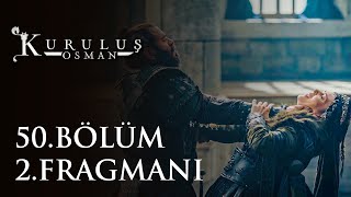 Kuruluş Osman 50. Bölüm 2. Fragmanı