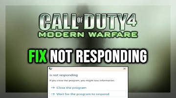How to FIX COD 4 Modern Warfare 2007 Not Responding / Has Stopped Working Error