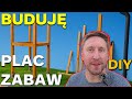 Jak zbudować plac zabaw? 