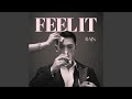 Feel It Inst 